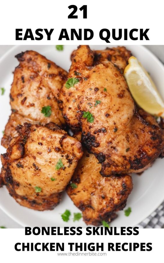 21 Easy and Quick Boneless Skinless Chicken Thigh ...